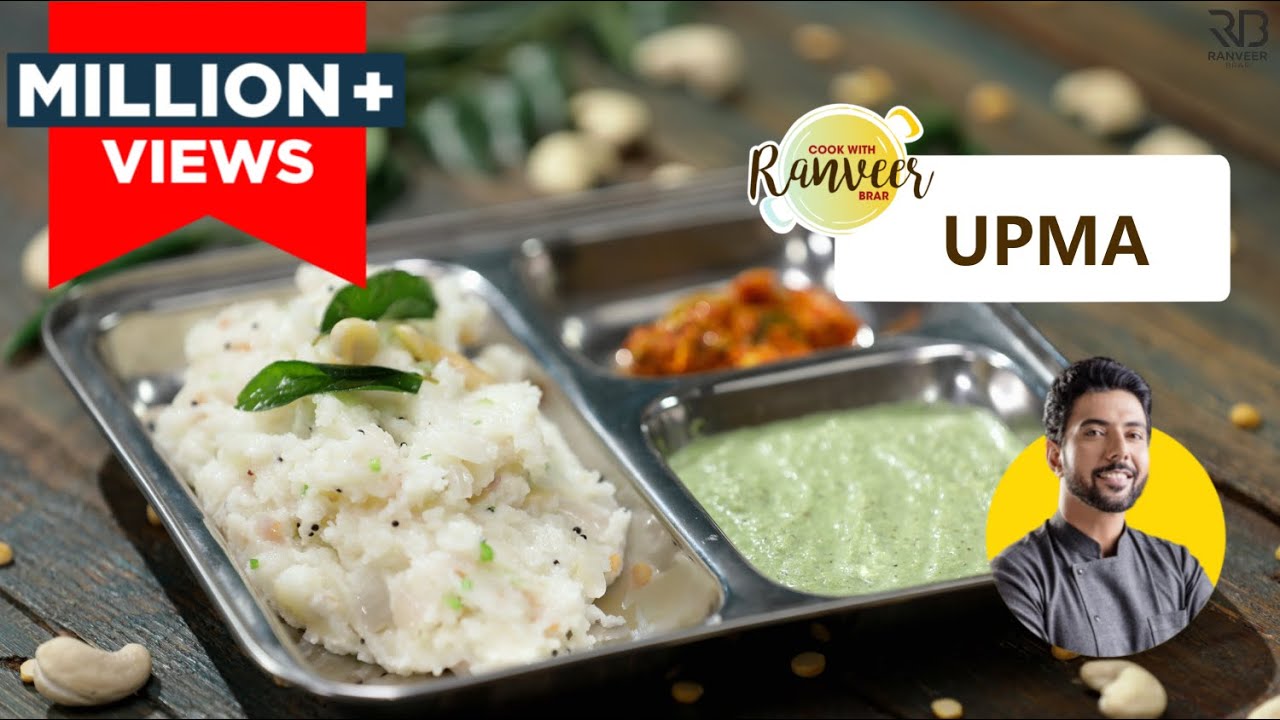 Easy Upma recipe for breakfast | उपमा बनाने का आसान तरीका | Chef Ranveer Brar