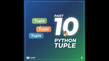 Python Tuples Explained with Examples | Beginners Tutorial Part 10