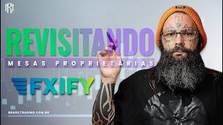 Revisitando Mesas Proprietárias: FXIFY - Todos os planos, regras e valores!
