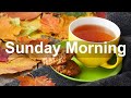 Sunday Morning Jazz - Cozy Bossa Nova Jazz Music For Autumn Vibes