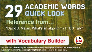 29 Academic Words Quick Look Ref from David J. Malan: What's an algorithm | TED Talk