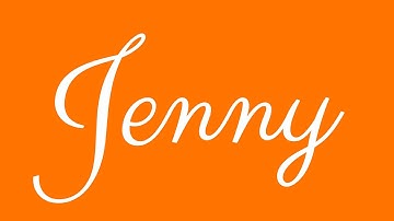 Learn how to Sign the Name Jenny Stylishly in Cursive Writing