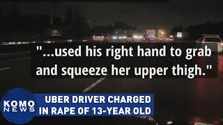 Uber/Lyft driver charged with second-degree rape of 13-year-old