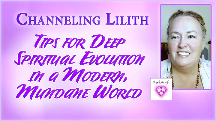 Channeling Lilith- Ascension 101- Tips for Deep Sp...