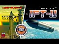 SPACEX STARSHIP IFT-11 || A KSP Cinematic (Last Block 2)