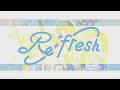 安野希世乃「Re:fresh」Lyric Video