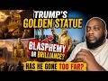 Is This Symbolic? Trump’s Golden Image Explained