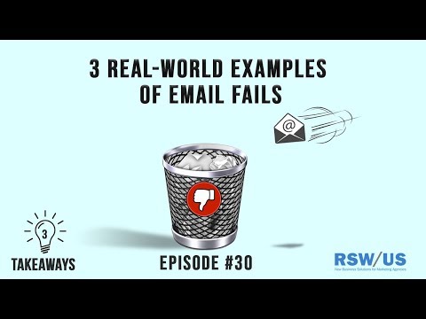 3 Takeaways Ep30 - 3 Real-World Examples Of Email Fails