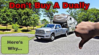 Biggest Drawback Towing With A Dually Nobody Talks About! || Here's Why You Should Not Buy A Dually.