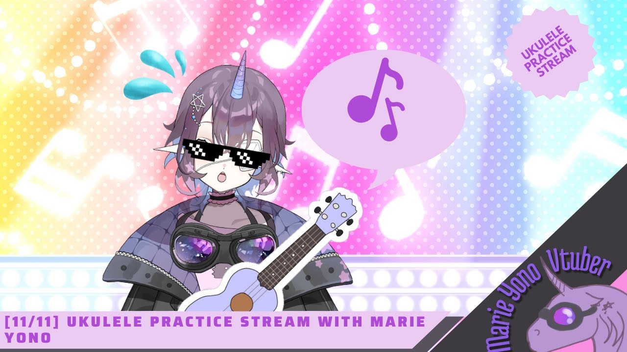 UKULELE PRACTICE] Ukulele (Beginner) Practice stream with Marie ...
