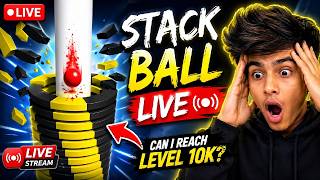 🔥 STACK BALL LIVE 🔥 | Can I Reach Level 10,000 😱🎮 #Live