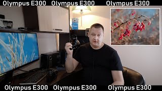 Olympus E300 - Матрица Кодак-Хром или Зачем покупать древние цифро-зеркалки ?