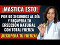 Mastica ESTO por 60 segundos al día y recupera tu Erección Natural con total fuerza
