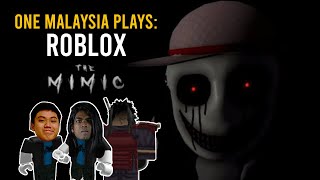 One Malaysia Plays: Roblox Mimic | Chapter 1 is a Funny Jumpscare Nightmare