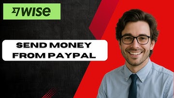 How to Send Money From Paypal to Wise Account 2025 (full guide)