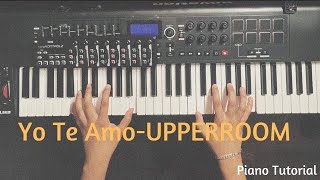 Yo Te Amo- UPPERROOM [Piano Tutorial]