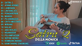 Kumpulan lagu Jawa Viral 2025 | SATRU 2, AYANG AYANG | Della Monica Cover | Accoustic Version