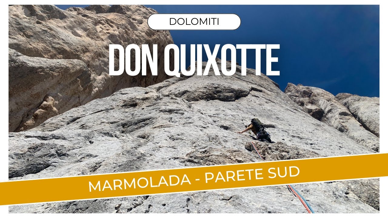 Don Quixote - Marmolada Parete Sud