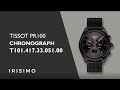 TISSOT PR 100 CHRONOGRAPH T101.417.33.051.00 | IRISIMO