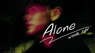 WHALJAY - ไม่มีเธอมันเหงา (ALONE)