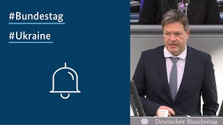 Robert Habeck im Bundestag zum Krieg in der Ukraine