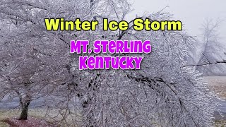 Mt Sterling Kentucky Ice Storm 2021 February 16 2021