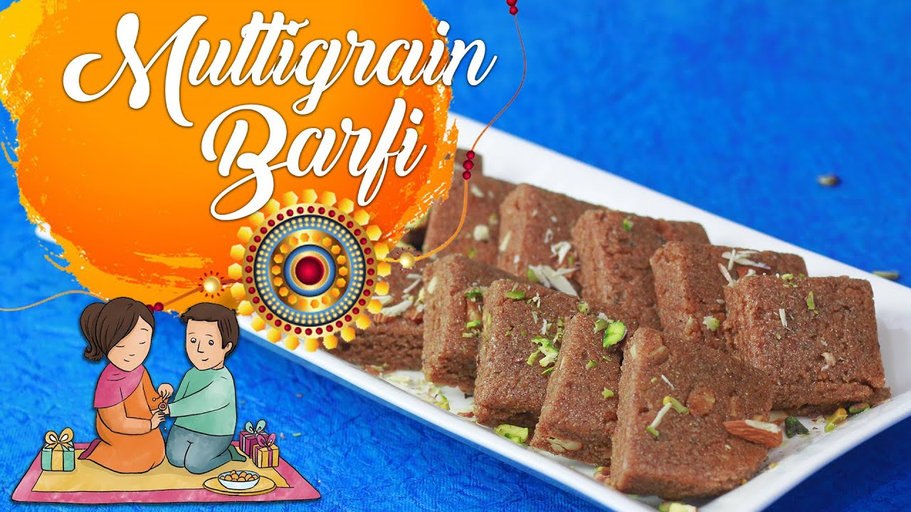 Multigrain Barfi Recipe | Raksha Bandhan Special Sweets Recipe | Chef Harpal Singh | chefharpalsingh