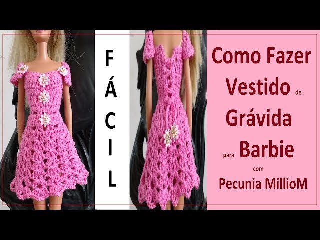 miniaturabarbieartesanatoemaispecuniamilliomcroche: Como Fazer Vestido de  Grávida Para Barbie Com Pecunia MillioM