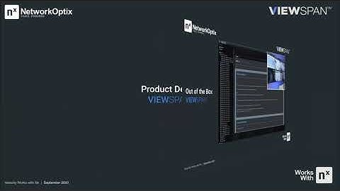 Veracity Viewspan - Works with Nx Webinar