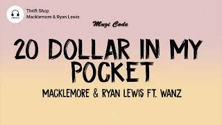 Thrift Shop (Lyrics) ' 20 Dollar In My Pocket ' - Macklemore & Ryan Lewis ft Wanz | Muzi Code | screenshot 5