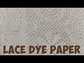 how to coffee dye lace paper for junk journal pages