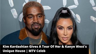 Kim Kardashian Gives A Tour Of Her \& Kanye Wests Unique House  MTV Celeb