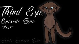 { Episode One } Souls: Third Eye