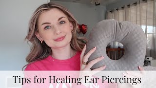 TIPS for Healing Ear Piercings &amp; My Experience