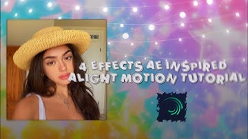 4 Effect Alight Motion Tutorial AE Inspired