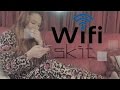 Wifi Skit / ItsIssie