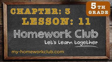 Homework Help Common Core Math Grade 5 Chapter 3 Lesson 11 - part 1