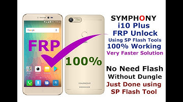 Symphony i10 Plus Frp Unlock