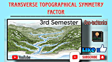 Transverse Topographic Symmetry Factor||BY-Sagarika Nag #geography