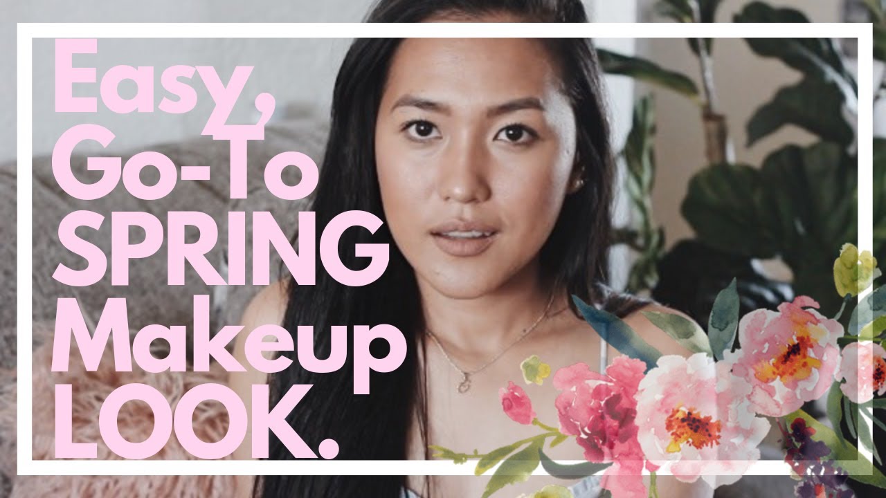 My Easy Go-To Minimal SPRING MAKEUP LOOK 2016