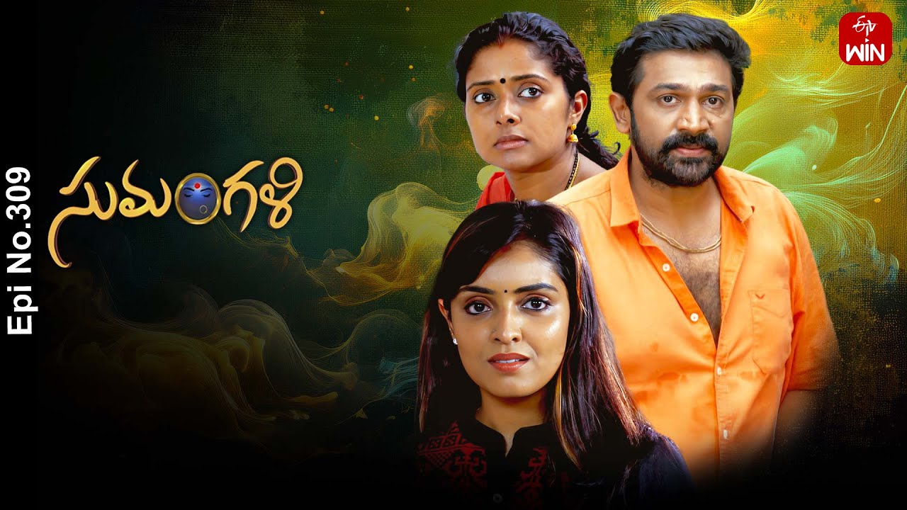 Sumangali | 9th April 2025 | Full Episode No 309 | ETV Telugu