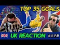 Top 35 Legendary Football Goals (BRITS REACTION!)