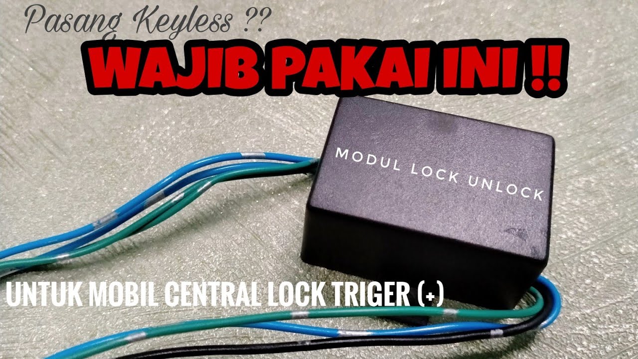 Cara Pasang modul tambahan lock unlock Keyless 