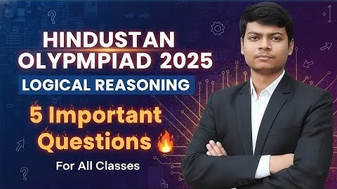 Hindustan Olympiad 2025 🔥 Logical Reasoning  Important Questions For All Classes by @AyushConnection
