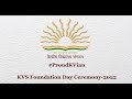 Kvs foundation day ceremony2022