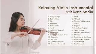Best Relaxing Violin Instrumental by Kezia Amelia terbaik tanpa iklan