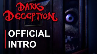 Dark Deception | Official Intro