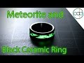 Making a Glowing Meteorite and Black Ceramic Wedding Ring