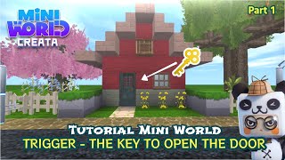 Tutorial - The Key Trigger To Open a Door Mini World  Creata screenshot 3