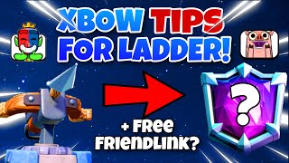 ‍?GIVING YOU XBOW TIPS TO HAVE SUCCESS IN LADDER + FRIENDLINK??